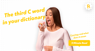 The ‘C Word’ That Doesn’t Make Sense- Cravings